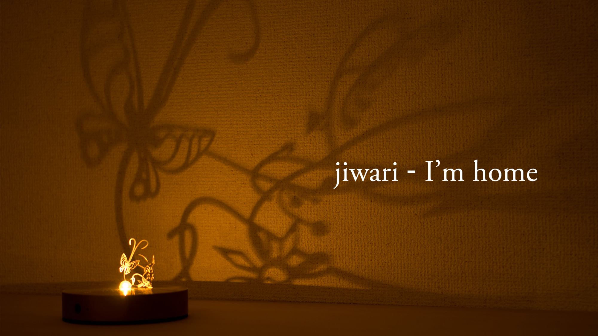 jiwari-I'm home