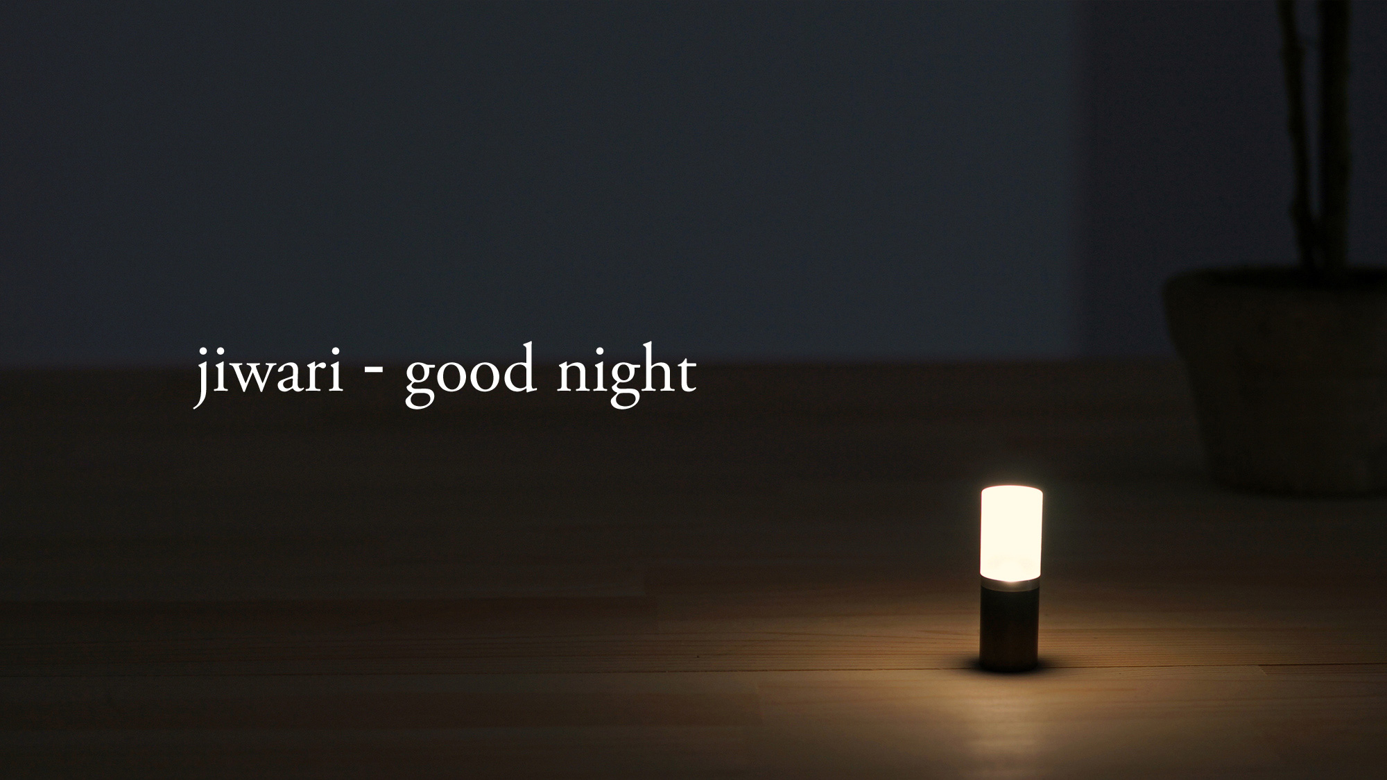 jiwari-good night